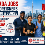 Canada Jobs for Foreigners Without a Degree: Visa Sponsorship Opportunities in 2026/2027 cebc07ba-5e29-4dce-a159-e996f93f3520